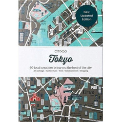CITIx60 City Guides - Tokyo: 60 local creatives bring you the best of the city