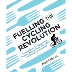 Fuelling the Cycling Revolution: The Nutritional Strategies and Recipes Behind Grand Tour Wins and Olympic Gold Medals
