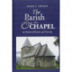 The Parish and the Chapel in Medieval Britain and Norway
