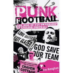 Punk Football: The Rise of Fan Ownership in English Football