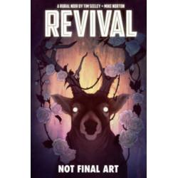 Revival Volume 4: Escape to Wisconsin