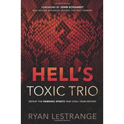 Hell's Toxic Trio