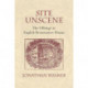 Site Unscene: The Offstage in English Renaissance Drama