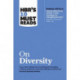 HBR's 10 Must Reads on Diversity (with bonus article "Making Differences Matter: A New Paradigm for Managing Diversity" By David A. Thomas and Robin J. Ely): A New Paradigm for Managing Diversity" by David A. Thomas and Robin J. Ely)