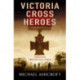 Victoria Cross Heroes