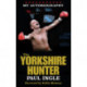 The Yorkshire Hunter: The Paul Ingle Story