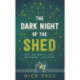 The Dark Night of the Shed: Men, the midlife crisis, spirituality - and sheds