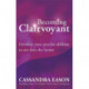 Becoming Clairvoyant: Develop your psychic abilities to see into the future