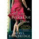 The Girl In The Polka Dot Dress