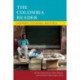 The Colombia Reader: History, Culture, Politics