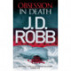 Obsession in Death: An Eve Dallas thriller (Book 40)