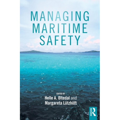 Managing Maritime Safety