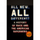 All New, All Different?: A History of Race and the American Superhero