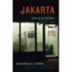 Jakarta, Drawing the City Near