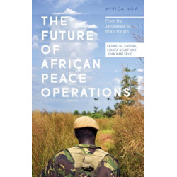 The Future of African Peace Operations: From the Janjaweed to Boko Haram