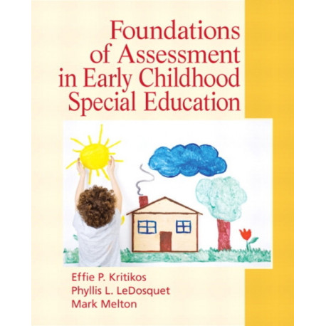 Foundations of Assessment in Early Childhood Special Education
