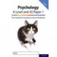 The Complete Companions for AQA Fourth Edition: 16-18: AQA Psychology A Level: Year 1 and AS Paper 1 Exam Workbook: With all you need to know for your 2022 assessments