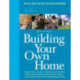 Building Your Own Home 18th Edition