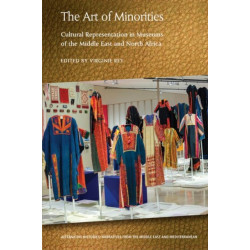 The Art of Minorities: Cultural Representation in Museums of the Middle East and North Africa