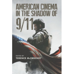 American Cinema in the Shadow of 9/11