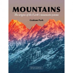 Mountains: The Origins of the Earth’s Mountain Systems