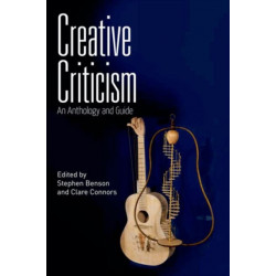 Creative Criticism: An Anthology and Guide