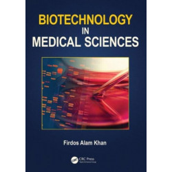 Biotechnology in Medical Sciences