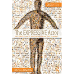 The Expressive Actor: Integrated Voice, Movement and Acting Training