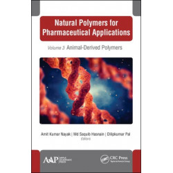 Natural Polymers for Pharmaceutical Applications: Volume 3: Animal-Derived Polymers