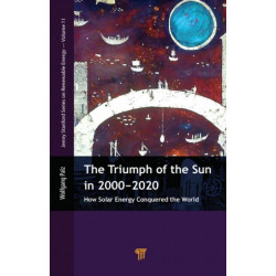 The Triumph of the Sun in 2000–2020: How Solar Energy Conquered the World