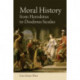 Moral History from Herodotus to Diodorus Siculus