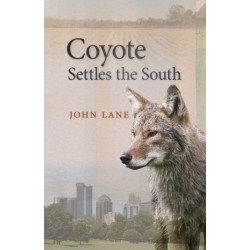 Coyote Settles the South