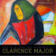 The Paintings and Drawings of Clarence Major