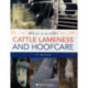 Cattle Lameness and Hoofcare 3rd Edition