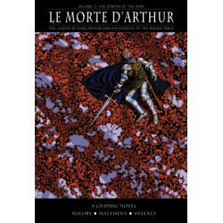 Le Morte D'arthur: Coming King V1