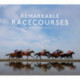 Remarkable Racecourses