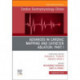 Advances in Cardiac Mapping and Catheter Ablation: Part I, An Issue of Cardiac Electrophysiology Clinics
