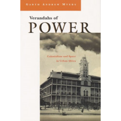 Verandahs of Power: Colonialism and Space in Urban Africa