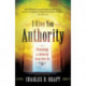 I Give You Authority – Practicing the Authority Jesus Gave Us: Practicing the Authority Jesus Gave Us