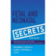 Fetal & Neonatal Secrets