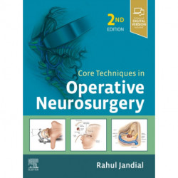 Core Techniques in Operative Neurosurgery: Expert Consult - Online and Print