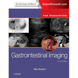 Gastrointestinal Imaging: The Requisites: The Requisites