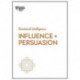 Influence and Persuasion (HBR Emotional Intelligence Series)