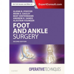 Operative Techniques: Foot and Ankle Surgery: Book, Website and DVD