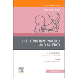 Pediatric Immunology and Allergy, An Issue of Pediatric Clinics of North America