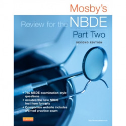 Mosby's Review for the NBDE Part II