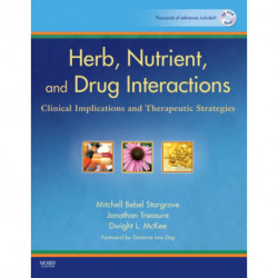 Herb, Nutrient, and Drug Interactions: Clinical Implications and Therapeutic Strategies