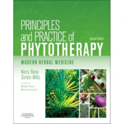 Principles and Practice of Phytotherapy: Modern Herbal Medicine
