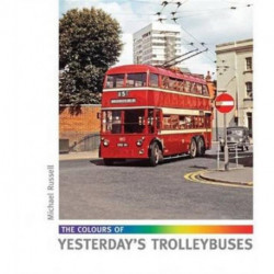 The Colours of Yesterday's Trolleybuses