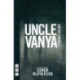 Uncle Vanya